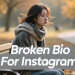 broken-bio-for-instagram