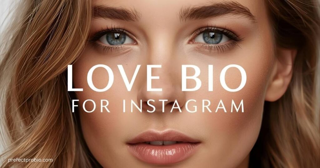 love-bio-for-instagram