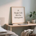 single-life-bio-for-instagram