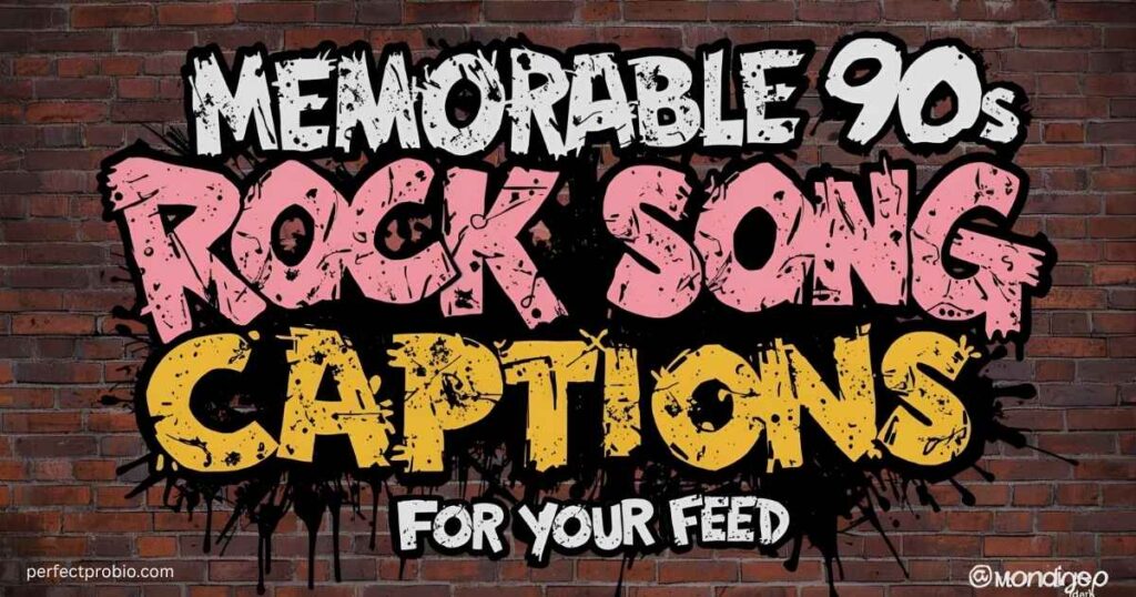 memorable-90s-rock-song-captions-for-your-feed